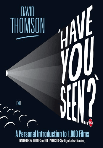 Have You Seen?: A Personal Introduction to 1000 Films cover
